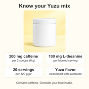 Domicilia Yuzu facts: 200 mg caffeine and 100 mg L-theanine per 2 scoops (6 g), 20 servings per 120 g jar, sweetened with sucralose.